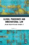 Ilja Pavone - Global Pandemics and International Law