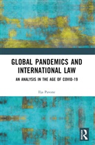 Ilja Pavone - Global Pandemics and International Law