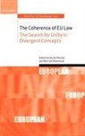 Sacha Prechal, Prechal Sacha, Bert van Roermund - The Coherence of EU Law