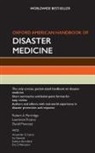 Brinsfield Kathryn, Garza Alexander G., Marcozzi David, Nemeth Ira, Partridge Robert A., Proano Lawrence... - Oxford American Handbook of Disaster Medicine
