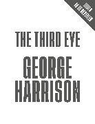 George Harrison - The Third Eye