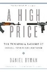 Daniel Byman - A High Price