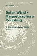 Y. Kamide, J a Slavin, J. A. Slavin - Solar Wind - Magnetosphere Coupling