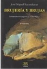 José Miguel de Barandiarán - Brujería y brujas : testimonios recogidos en el País Vasco