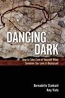 Bernadette Stankard, Amy Viets - Dancing in the Dark