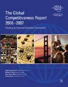 Augusto Lopez-Claros, Michael E. et al Porter, A. López-Claros, M. Porter, X. Sala-I-Martin - The Global Competitiveness Report