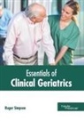 Roger Simpson - Essentials of Clinical Geriatrics