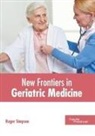 Roger Simpson - New Frontiers in Geriatric Medicine