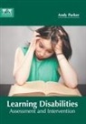 Andy Parker - Learning Disabilities: Assessment and Intervention