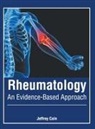 Jeffrey Cain - Rheumatology: An Evidence-Based Approach