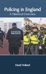 David Holland - Policing in England