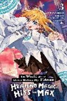 James Balzer, mocha, Mika Pikazo, Hiyoko Sumeragi - The World Bows Down Before My Flames, Vol. 3 (novel)
