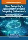 Zeinab E. Ahmed, Aisha Hassan Abdalla Hashim, Othman O. Khalifa - Cloud Computing's Transformative Power in Computing Environments