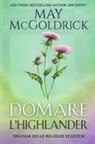 Jan Coffey, May Mcgoldrick - Domare l'Highlander