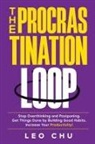 Leo Chu - The Procrastination Loop