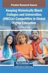 Tymon M. Graham - Keeping Historically Black Colleges and Universities (HBCUs) Competitive in Global Higher Education