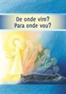 Gabriele - De onde vim? - Para onde vou?