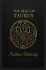 Matthew Petchinsky - The Seal of Taurus