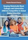 Tymon M. Graham - Keeping Historically Black Colleges and Universities (HBCUs) Competitive in Global Higher Education