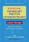 Snezana Stefanovic - Serbian Vocabulary Practice to the Reading Book "Idemo dalje 2" - Latin Script
