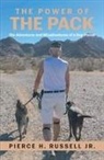 Pierce H Russell, Pierce H. Russell - The Power of the Pack