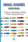 Ángela Hernández Núñez - Animal armonía