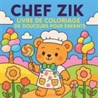 Ch Martin - Chef Zik - Livre de coloriage de douceurs pour enfants