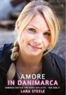 Lara Steele - Amore in Danimarca