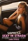 Lara Steele - Sorpresa Sexy in Strada