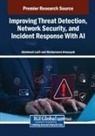 Mohammed Almaayah, Abdalwali Lutfi - Improving Threat Detection, Network Security, and Incident Response With AI