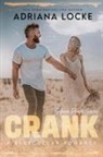 Adriana Locke - Crank