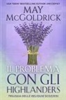 Jan Coffey, May Mcgoldrick - Il Problema con gli Highlanders