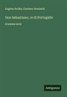 Gaetano Donizetti, Eugène Scribe - Don Sebastiano, re di Portogallo