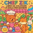 Chris Martin - Chef Zik - Libro da colorare di dolcetti per bambini
