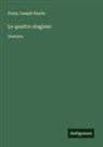 Franz Joseph Haydn - Le quattro stagioni