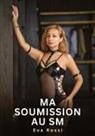 Eva Rossi - Ma Soumission au SM