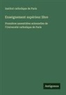 Institut Catholique De Paris - Enseignement supérieur libre