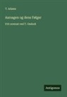 T. Adams - Aarsagen og dens Følger