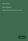 Pedro de Górriz - !Tú lo quisiste!