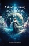 Courtney Cruthirds-Schmiedlin - Asteroids In Astrology Simplified