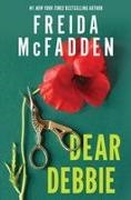 Freida McFadden, Sourcebooks - Dear Debbie