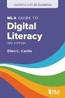 Ellen C Carillo - MLA Guide to Digital Literacy (Updated with AI Guidance)