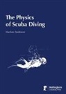 Marlow Anderson - The Physics of Scuba Diving