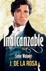Jose de la Rosa - Inalcanzable