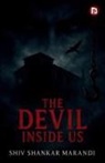 Shiv Shankar Marandi - The Devil Inside Us