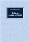 Maria Francesca Giacco - Guida al lavoro interiore