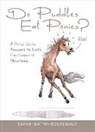 Sarah-Katrin Bourdeaux - Do Puddles Eat Ponies?