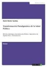 Damir-Nester Saedeq - Transformación Paradigmática de la Salud Pública