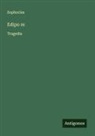 Sophocles - Edipo re