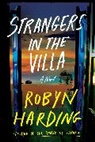 Robyn Harding - Strangers in the Villa